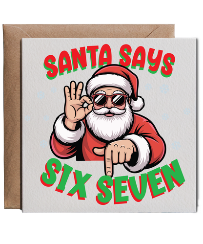 Santa says six seven