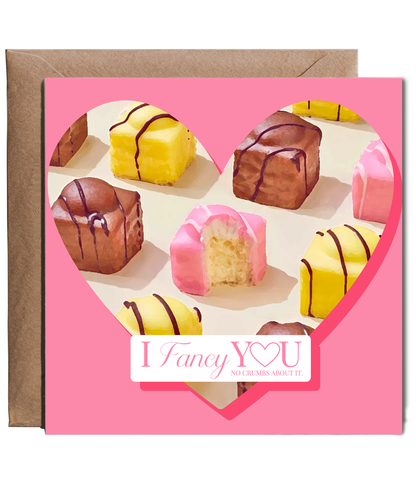 Valentines i fancy you no crumbs about it