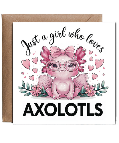 Just a girl who loves cute axolotls