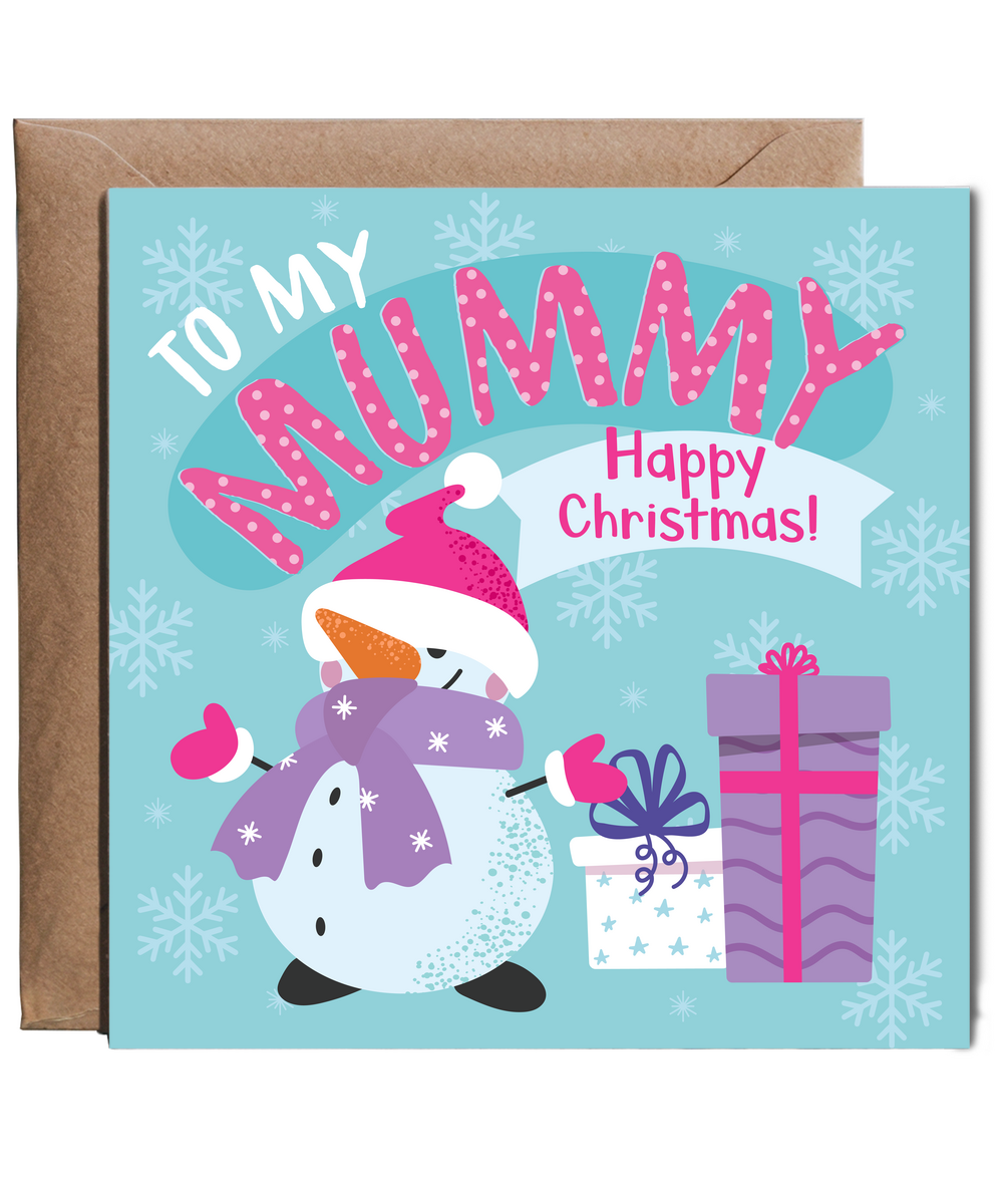 Childrens Christmas Card Happy Christmas to My Mummy from Cuddly Snowman