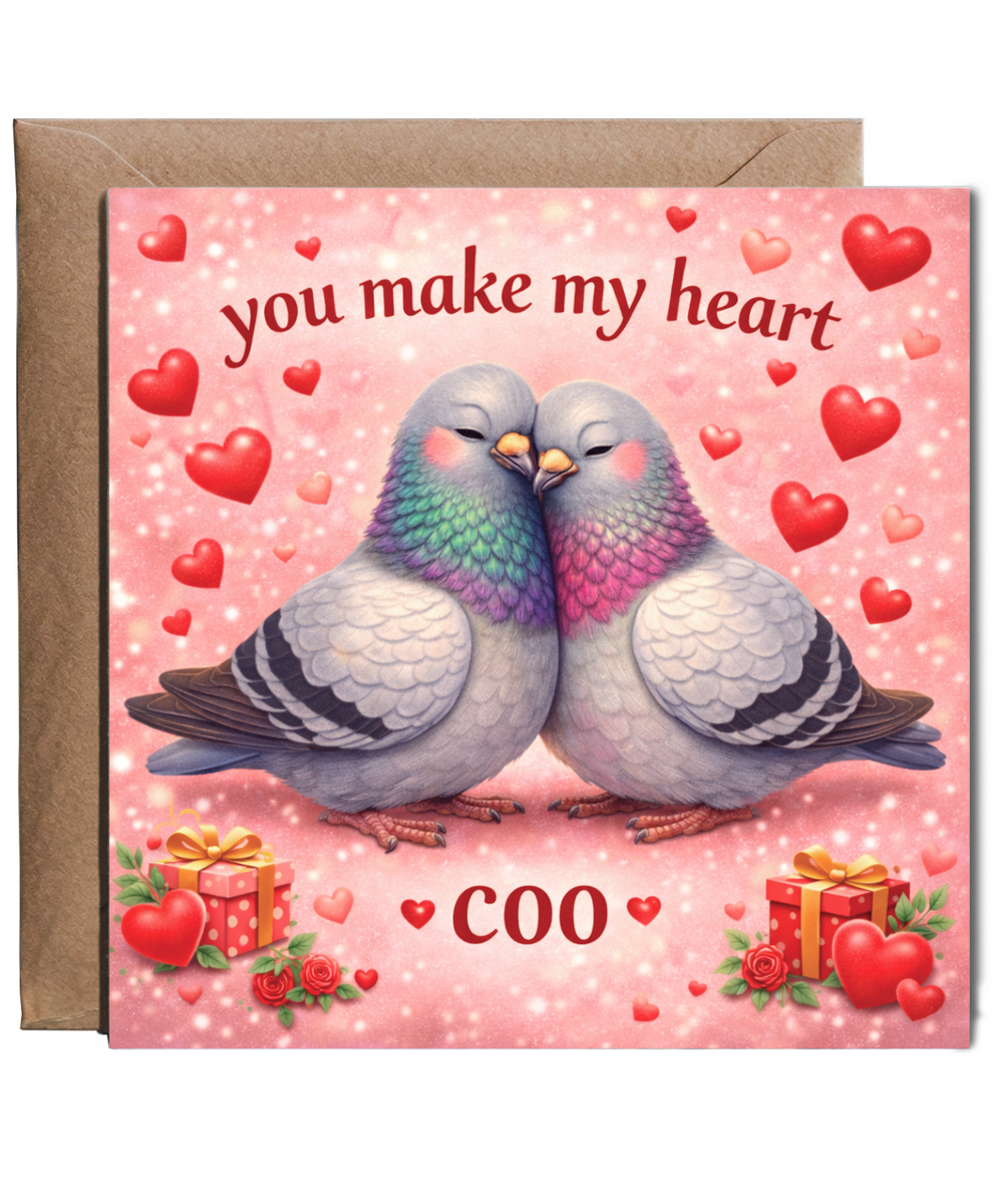You make my heart coo anniversary, valentine's day