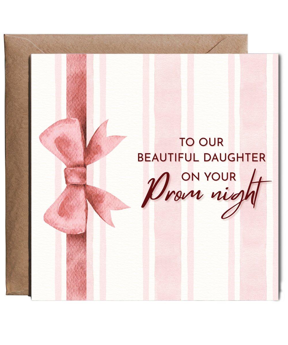 To our beautiful daughter on your prom night