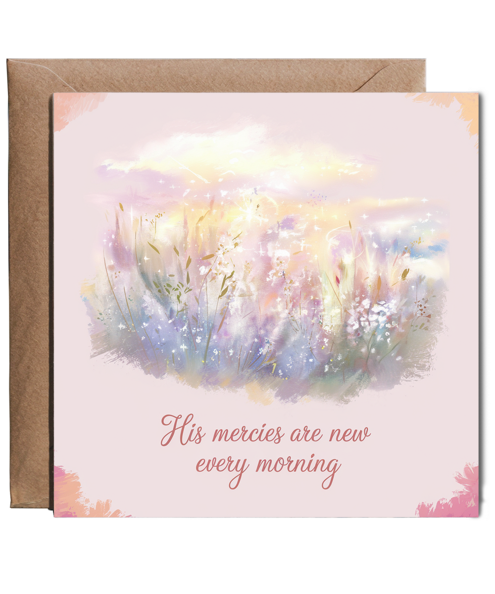 His mercies are new every morning Card Bible quote Jesus