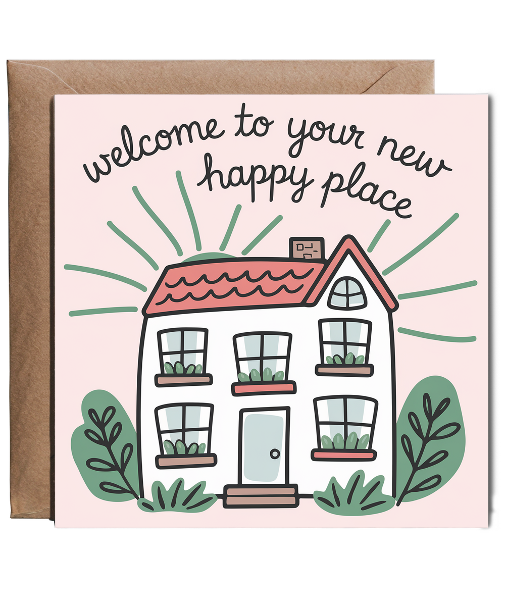 New house Card Welcome to Your New Happy Place home