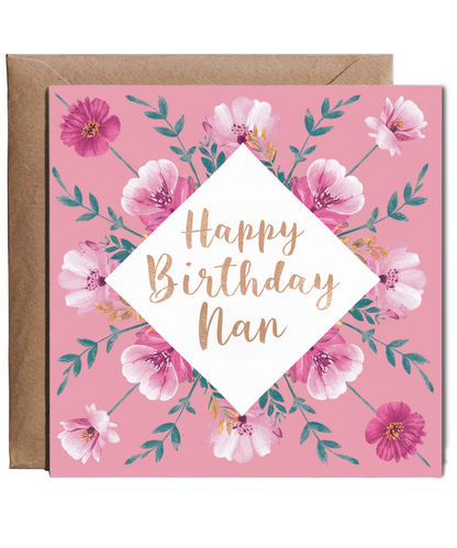 Happy Birthday Nan Card Painted Florals for Nana Granny Grandma