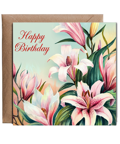 Happy Birthday Card for Her Mum cards for women floral lilies