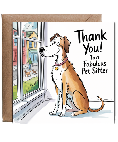 Funny Dog Thank You Card To a Fabulous Pet Sitter