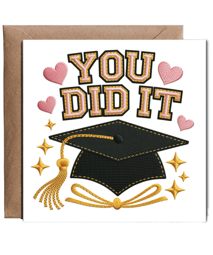 Embroidered style you did it graduation