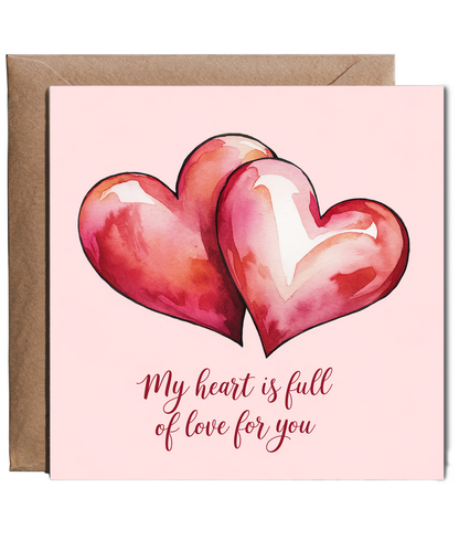 My Heart is Full of Love for You Valentines Day Card for her