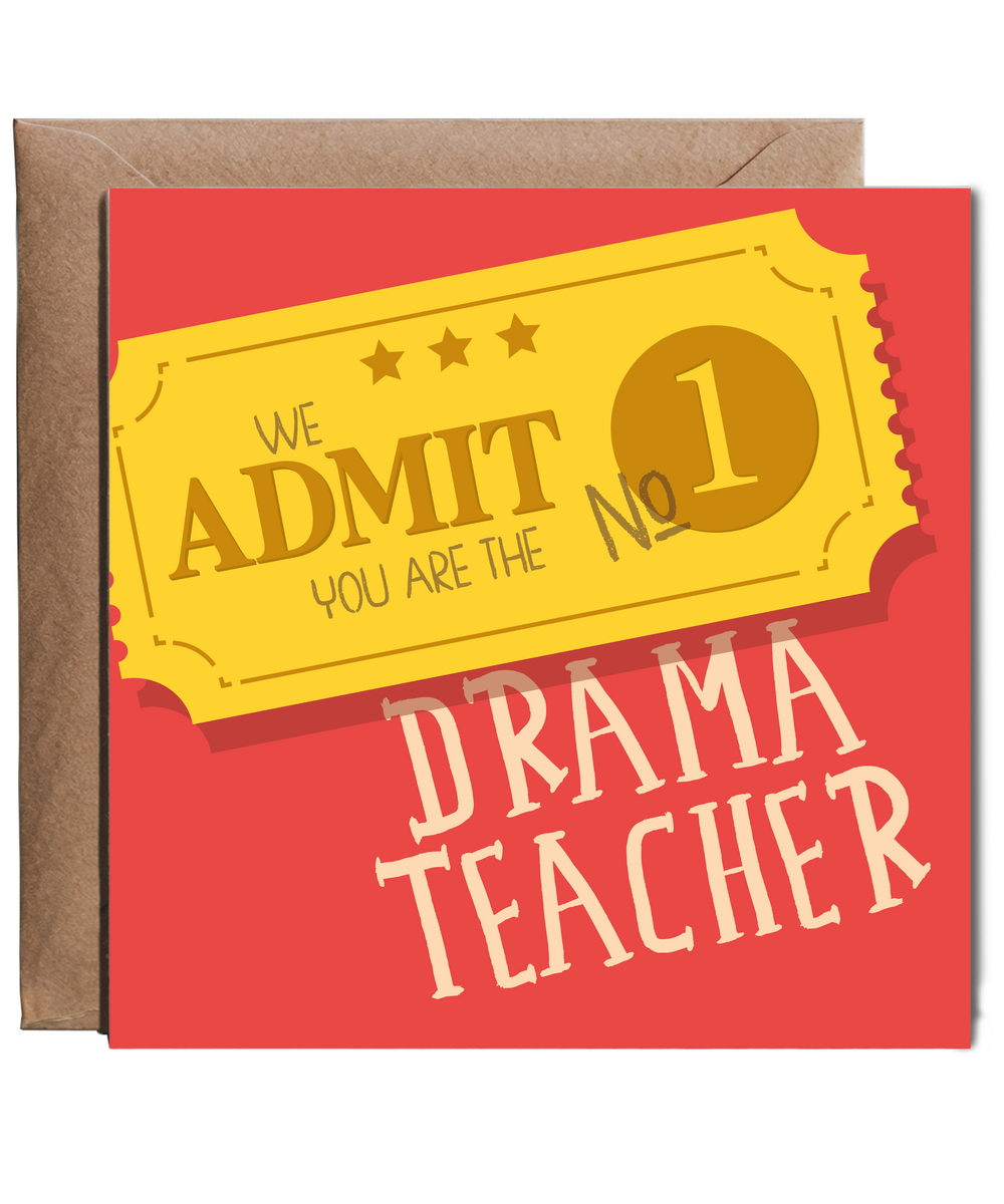 Funny Thank You Card We Admit You Are the Number One Drama Teacher