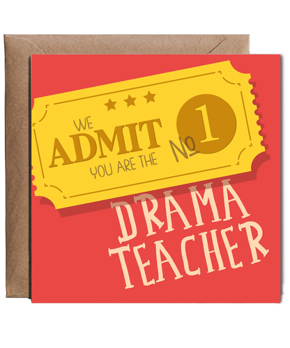 Funny Thank You Card We Admit You Are the Number One Drama Teacher