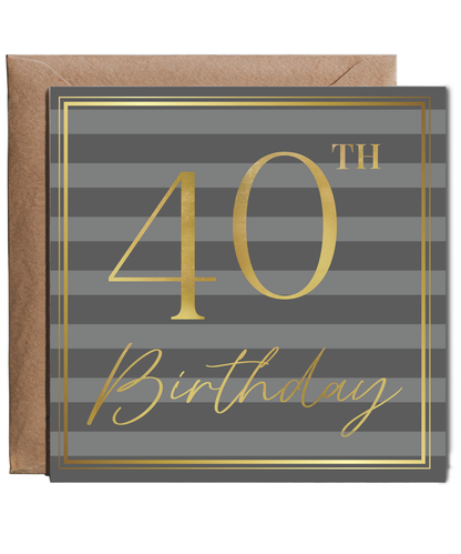 Happy Birthday Black striped Gold 40th