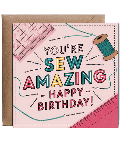 You’re Sew Amazing – Happy Birthday!
