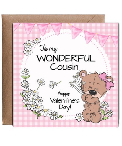 Daisy Bear Valentines Day Card To My Wonderful Cousin Happy Valentines Day
