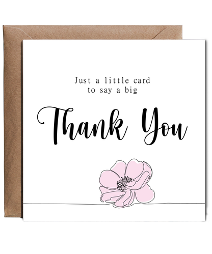 Just a Little Card to Say a Big Thank You