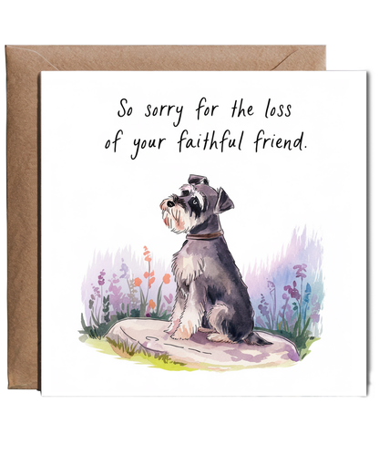 Sympathy Card for the Loss of a Pet Dog Faithful Friend Miniature Schnauzer