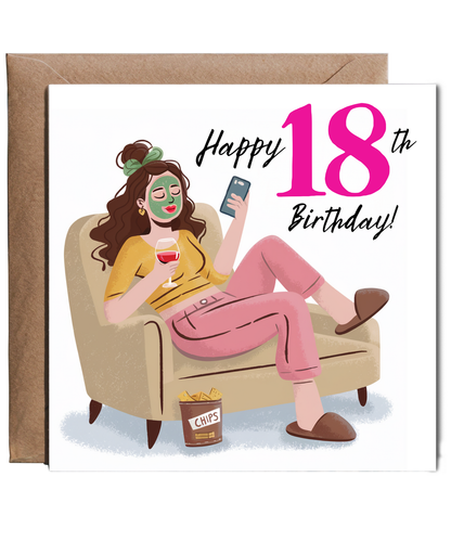Happy 18th Birthday Card for a Glamorous Relaxed Self Care Queen