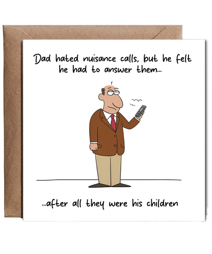 Funny Fathers Day Birthday Card for Dad from Son Daughter Nuisance Calls from the Kids