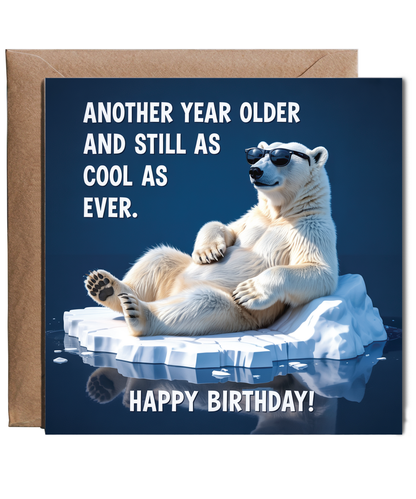 Another year older and still as cool as ever