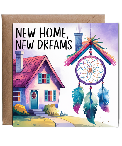New Home Card New Home, New Dreams catcher house