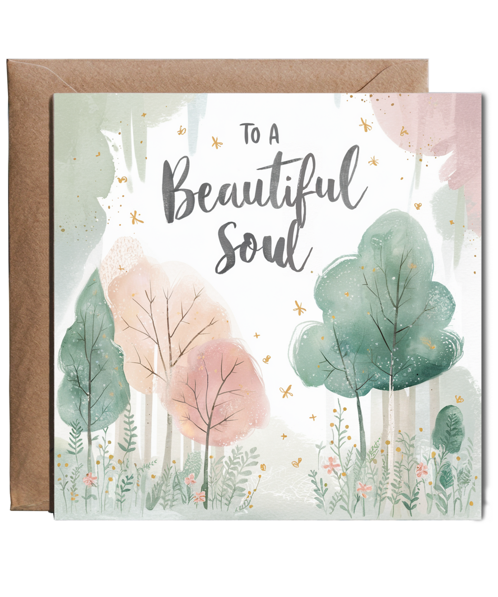 To a Beautiful Soul Whimsical Forest Card for a Friend for Any Occasion