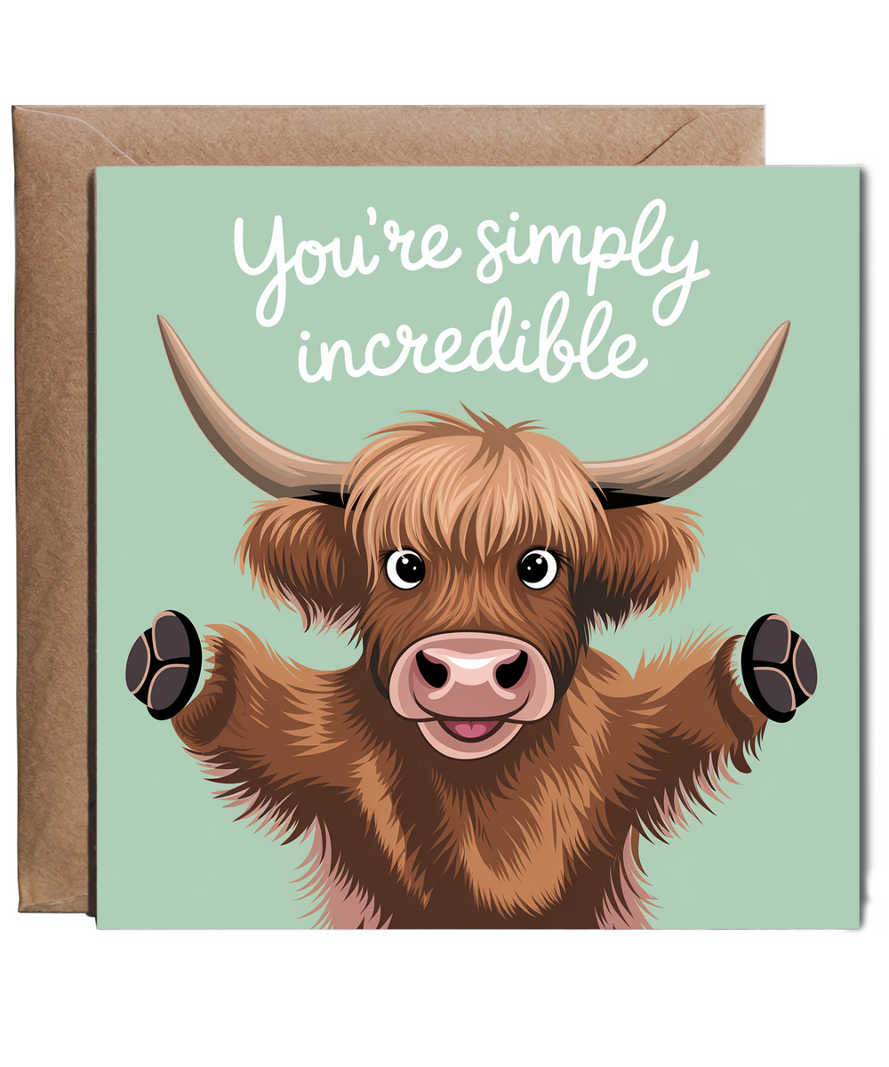 You're Simply Incredible Card Highland Cow