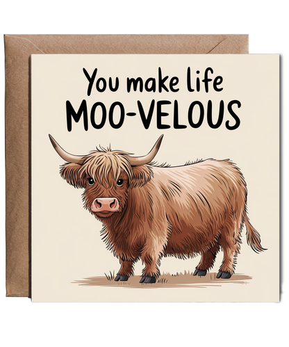 You Make Life Moo-velous highland cow Pastel