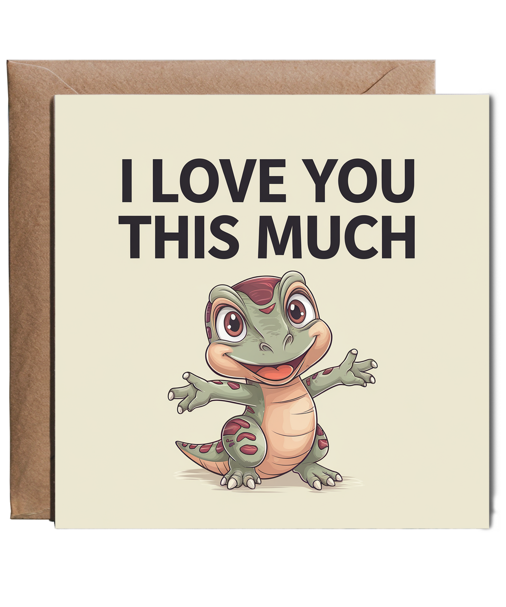 Valentines Day Card I Love you this much dino cute