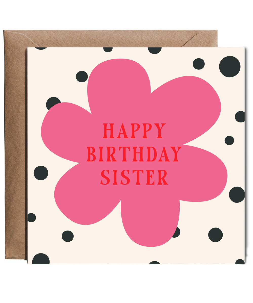 Happy Birthday card sister polka dot flower