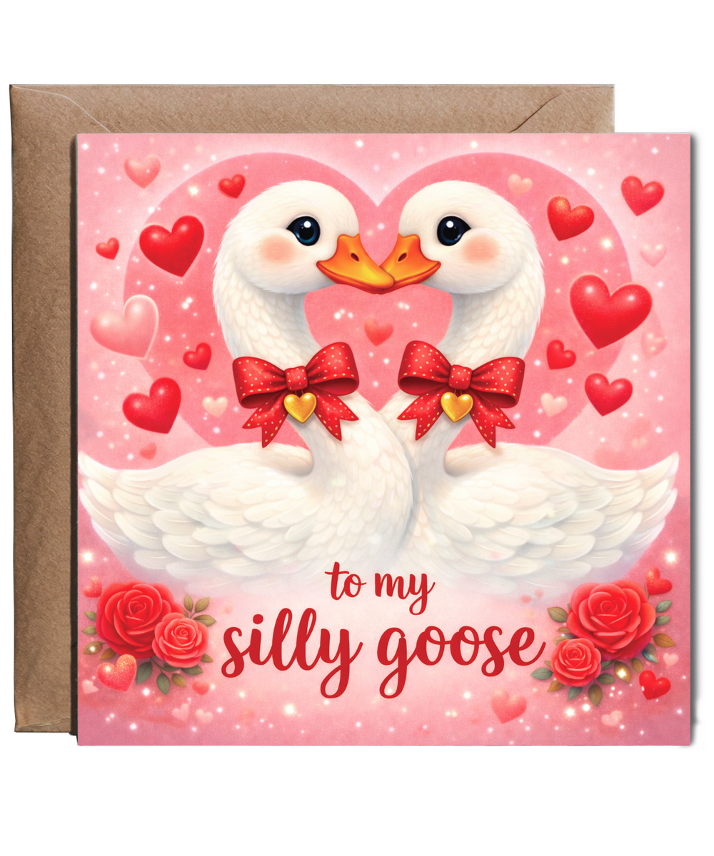 to my silly goose, valentine's day, anniversary