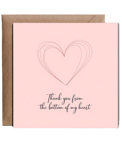 Thank You from the Bottom of My Heart Card