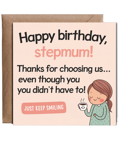 Step mum thanks for choosing us