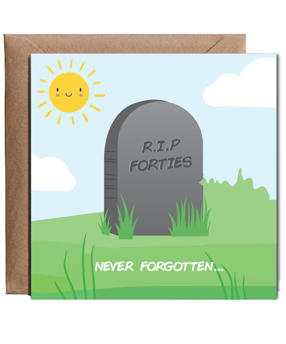 RIP forties