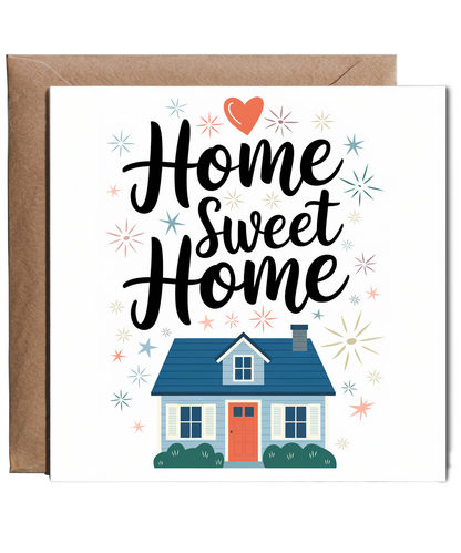 New House card moving Home Home Sweet Home