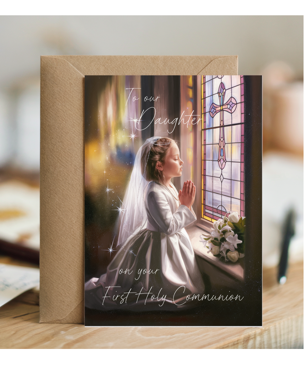 Girls First Holy Communion Card to Our Daughter Special Day