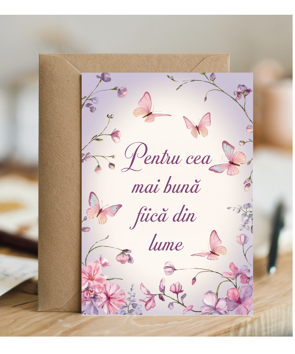 Pentru cea mai bună fiică din lume to the best daughter