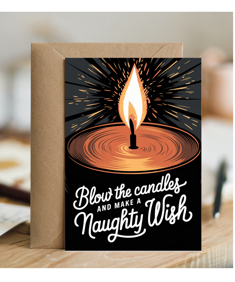 Blow the Candles and Make a Naughty Wish