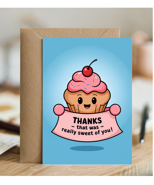 Thanks Card That Was Really Sweet of You
