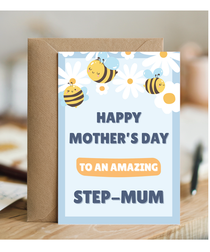 Happy mother's day to an amazing step-mum, bumble bee