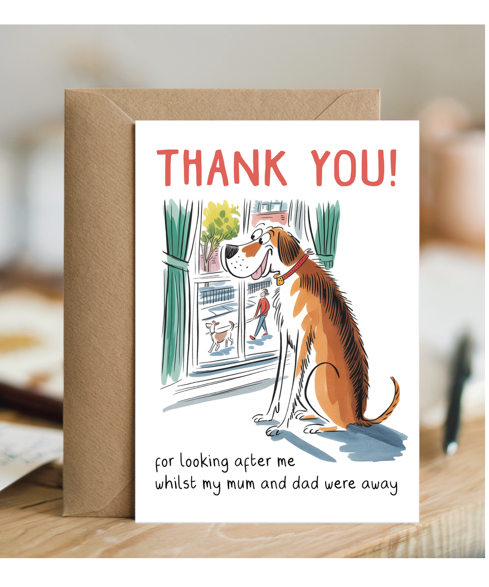 Funny Pet Sitter Thank You Card From the Dog While Mum and Dad Were Away