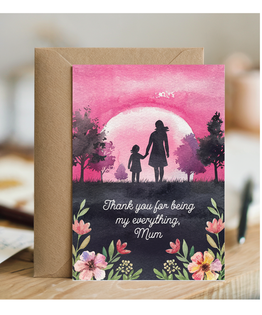 Thank You for Being My Everything, Mum Mothers Day Card