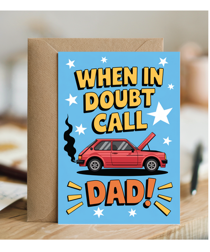 Fathers day when in doubt call dad