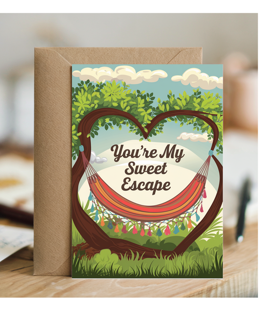 You’re my sweet escape Greeting Card