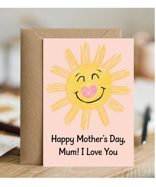 Mother's Day Card Mum I Love You