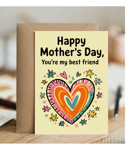 Mothers Day Card You're My Best Friend