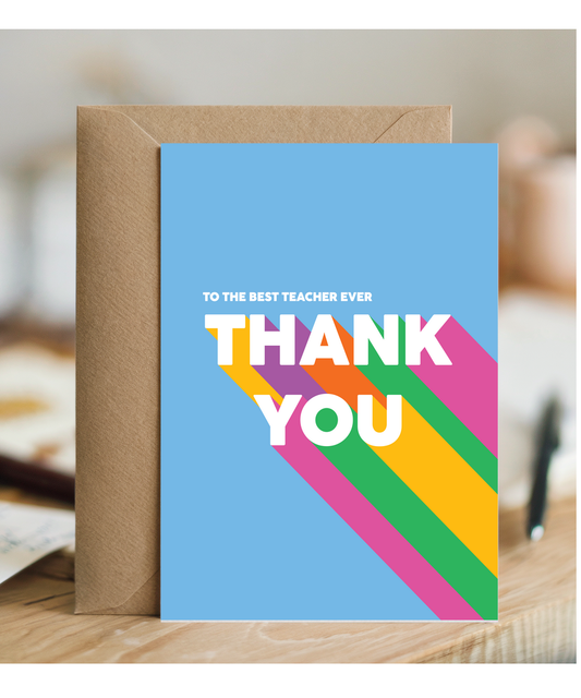 To the best teacher ever thankyou