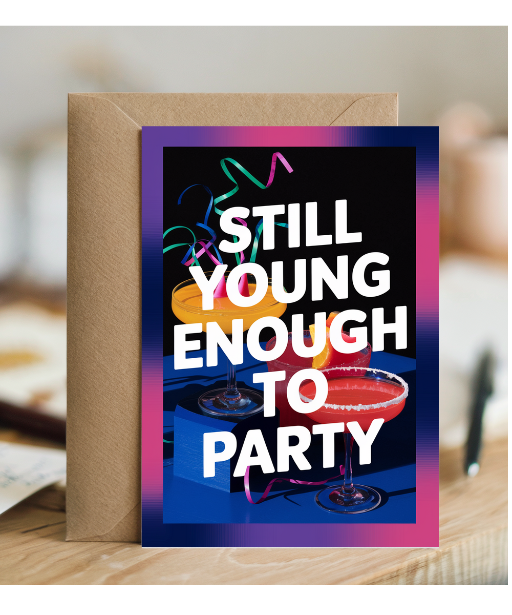 Still Young Enough to Party