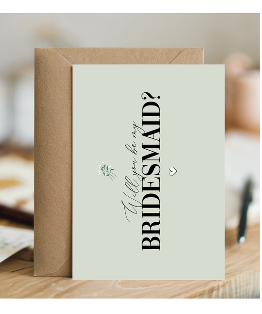 will you be my bridesmaid sage flower