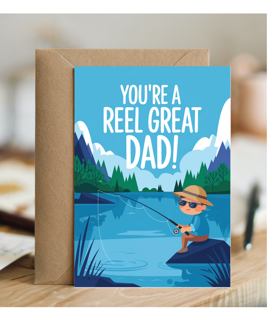 Father's day you're a reel great dad