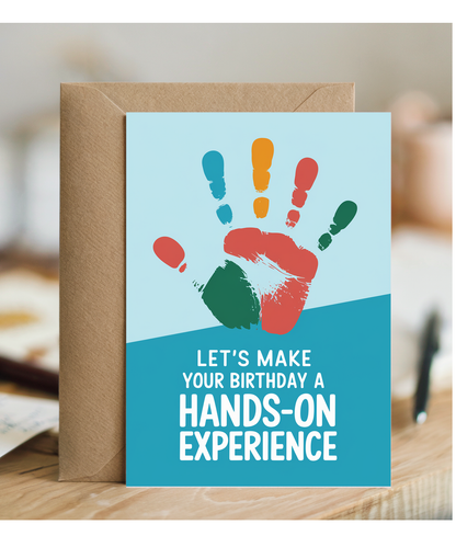 Let’s Make Your Birthday a Hands-On Experience